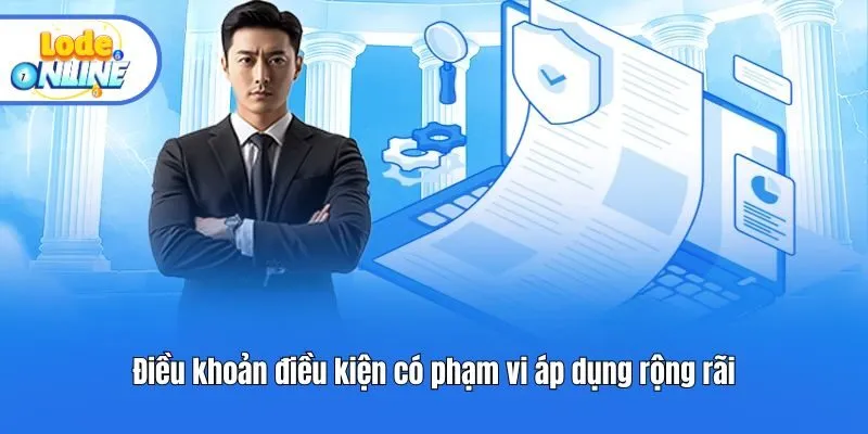 Điều khoản điều kiện có phạm vi áp dụng rộng rãi