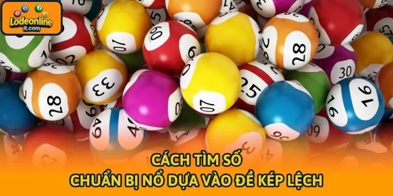 Cách tìm số chuẩn bị nổ dựa vào đề kép lệch